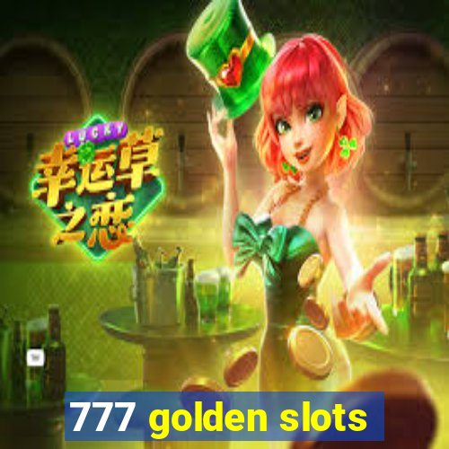 777 golden slots